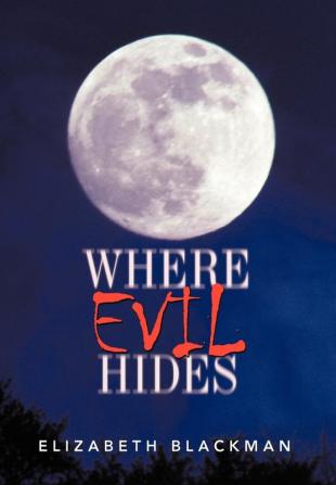 Where Evil Hides