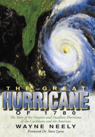 The Great Hurricane of 1780