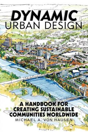 Dynamic Urban Design