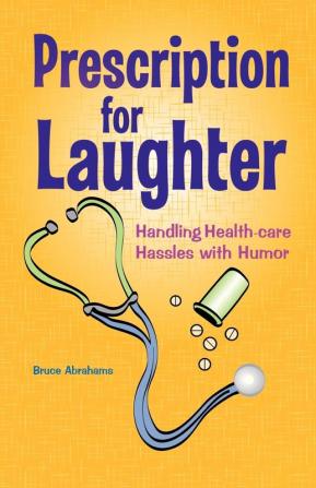 Prescription for Laughter