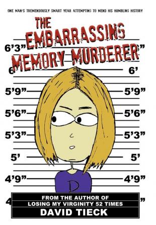 The Embarrassing Memory Murderer