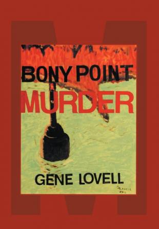 The Bony Point Murder