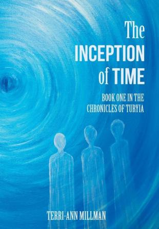 The Inception of Time