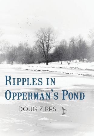 Ripples in Opperman's Pond