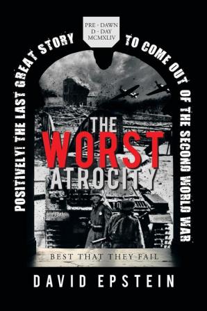 The Worst Atrocity