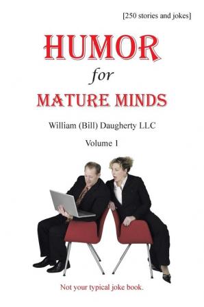 Humor for Mature Minds Volume 1