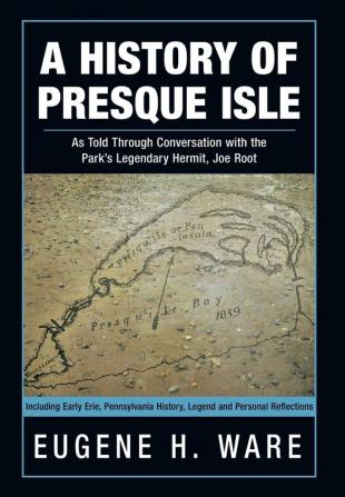 A History of Presque Isle