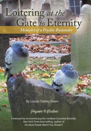 Loitering at the Gate to Eternity