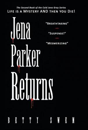 Jena Parker Returns