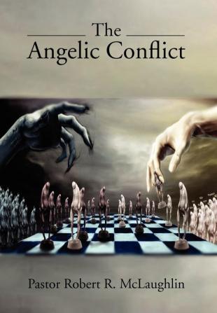 The Angelic Conflict