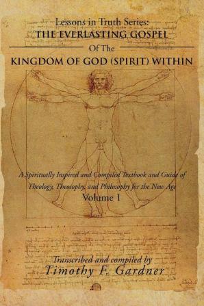 THE EVERLASTING GOSPEL OF THE KINGDOM OF GOD (SPIRIT) WITHIN