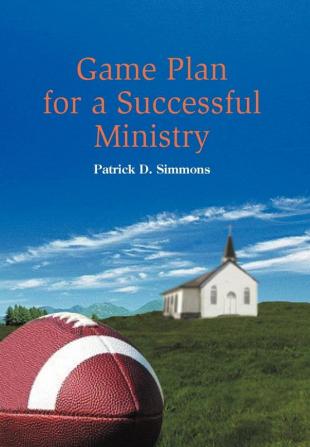 Game Plan for a Successful Ministry