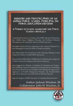 Memoir and Perspectives of an Urban Public School Principal on Public Education Reform