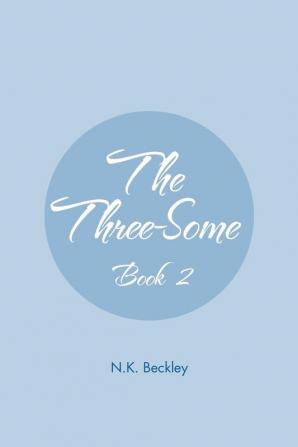 The Three-Some: Book 2