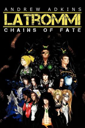 Latrommi: Chains of Fate