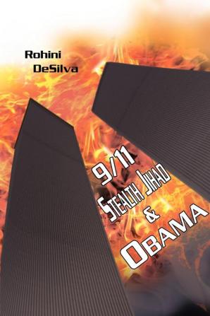 9/11 Stealth Jihad and Obama