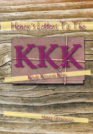 Henry's Letters to the KKK