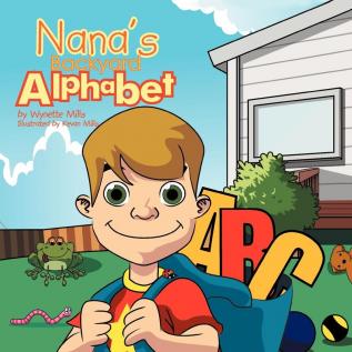 Nana's Backyard Alphabet