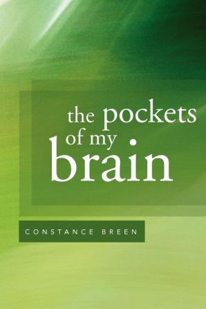 The Pockets of My Brain