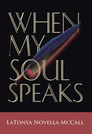 When My Soul Speaks