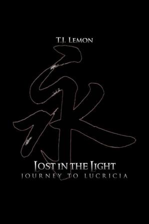 Lost in the Light: Journey to Lucricia