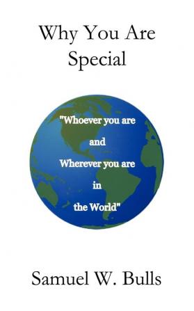 Why You Are Special