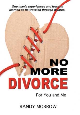 No More Divorce for You and Me