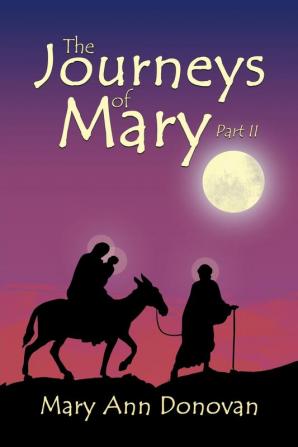 The Journeys of Mary