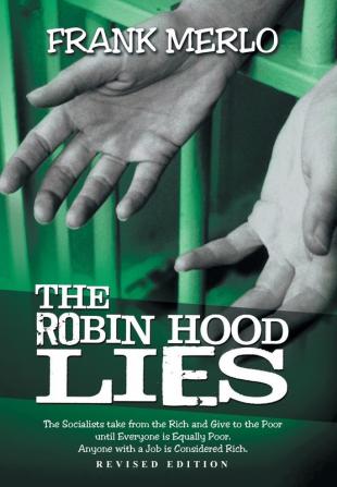 The Robin Hood Lies