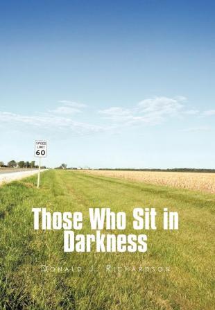 Those Who Sit in Darkness