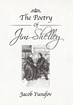 The Poetry of Jim Shelley