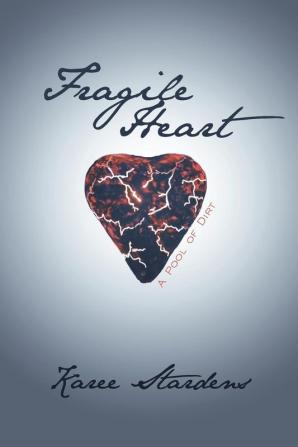 Fragile Heart