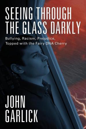 Seeing Through the Glass Darkly