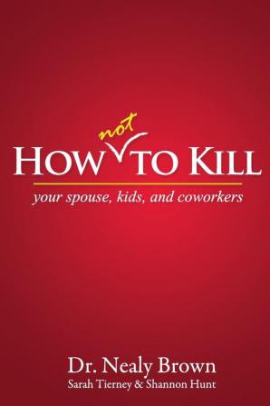 How Not to Kill