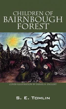 Children Of Bairnbough Forest