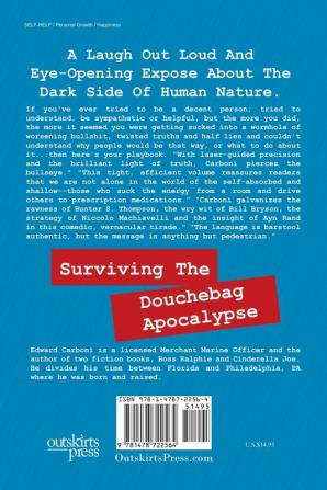 Surviving the Douchebag Apocalypse