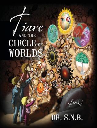 Tiare and the Circle of Worlds