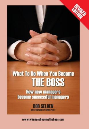 What to Do When You Become the Boss