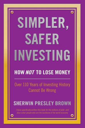 Simpler Safer Investing