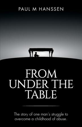 FROM UNDER THE TABLE