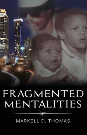 Fragmented Mentalities