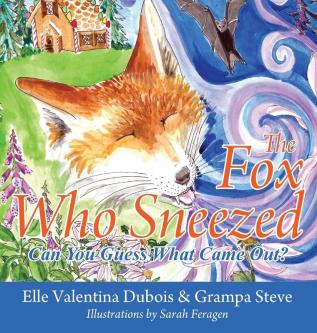 The Fox Who Sneezed: Can You Guess What Came Out?