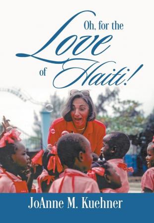 Oh For The Love Of Haiti!