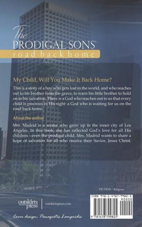 The Prodigal Sons' Road Back Home