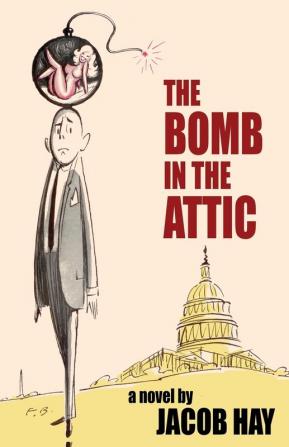 The Bomb in the Attic