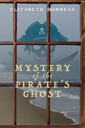 Mystery of the Pirate's Ghost