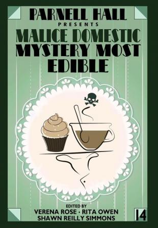 Parnell Hall Presents Malice Domestic - Mystery Most Edible: 14