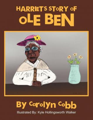 HARRIET'S STORY OF OLE BEN