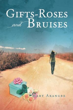 Gifts - Roses and Bruises