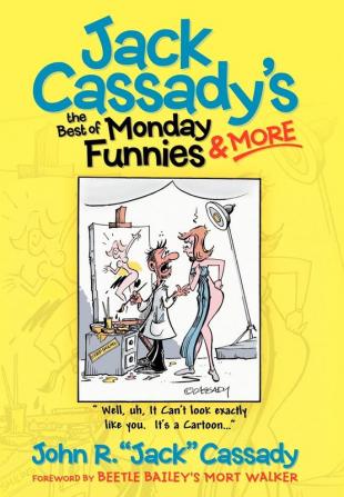 Jack Cassady's the Best of Monday Funnies & More